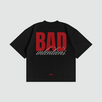 BAD INTENTIONS TEE